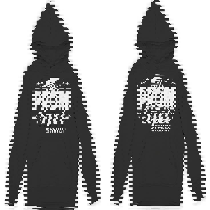 Prom Squad 2025 Proud Dad Graduate Prom Class Of 2025 Hoodie