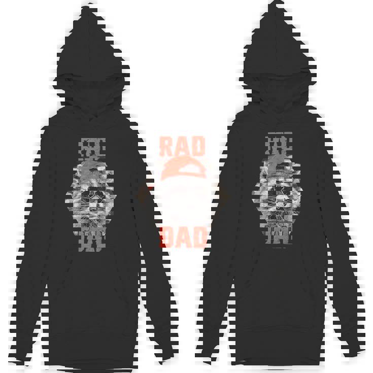 Rad Dad Raccoon Father Day Rad Cool Dad Hoodie