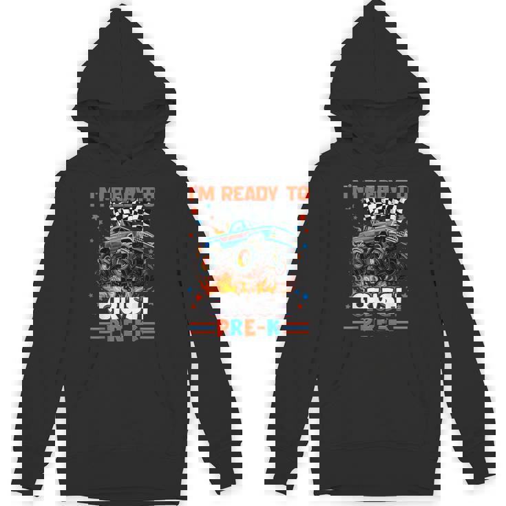 Ready To Crush Pre-K Pre K Monster Truck Back To School Boy Hoodie