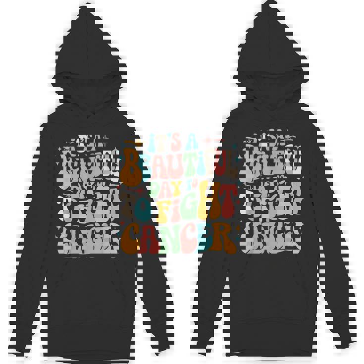 Retro It's A Beautiful Day To Fight Cancer Survivors Day Hoodie