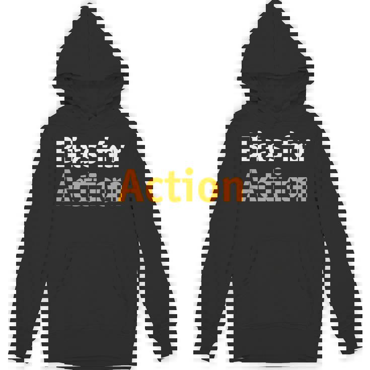 アクションへのバイアス Hoodie