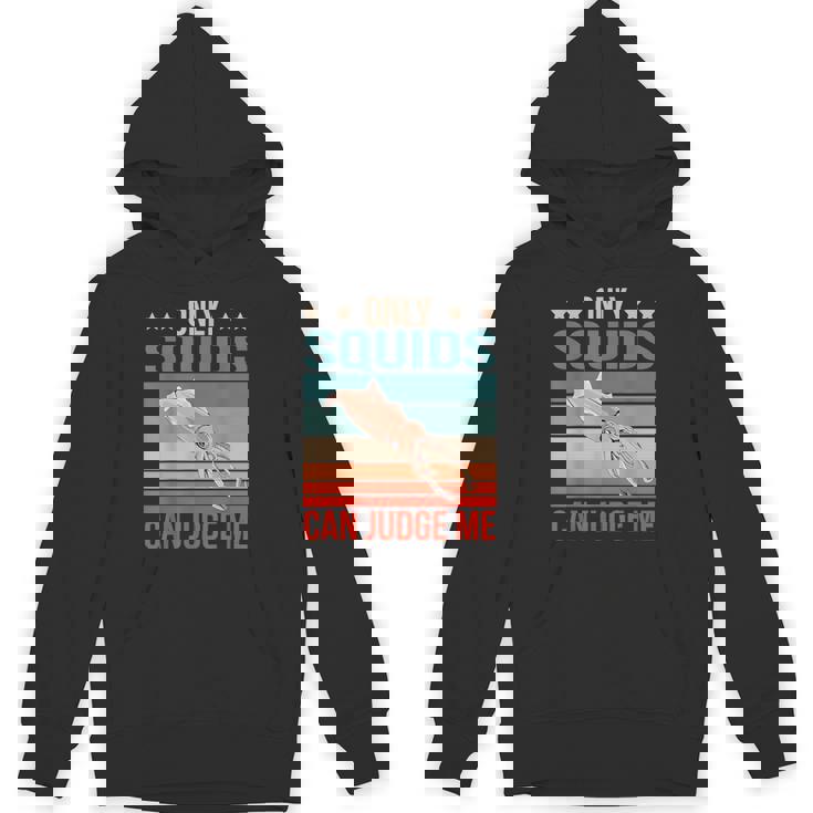 イカは私を判断できる 烏賊 イカ Hoodie