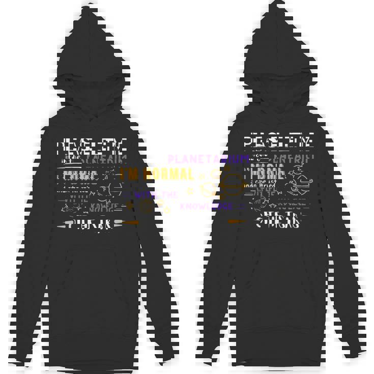 プラネタリウムに入らせてください、私は普通のミームです Hoodie