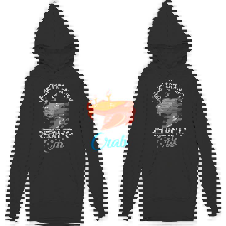 人類を拒絶するカニに戻る進化カニを抱きしめろ パーカー