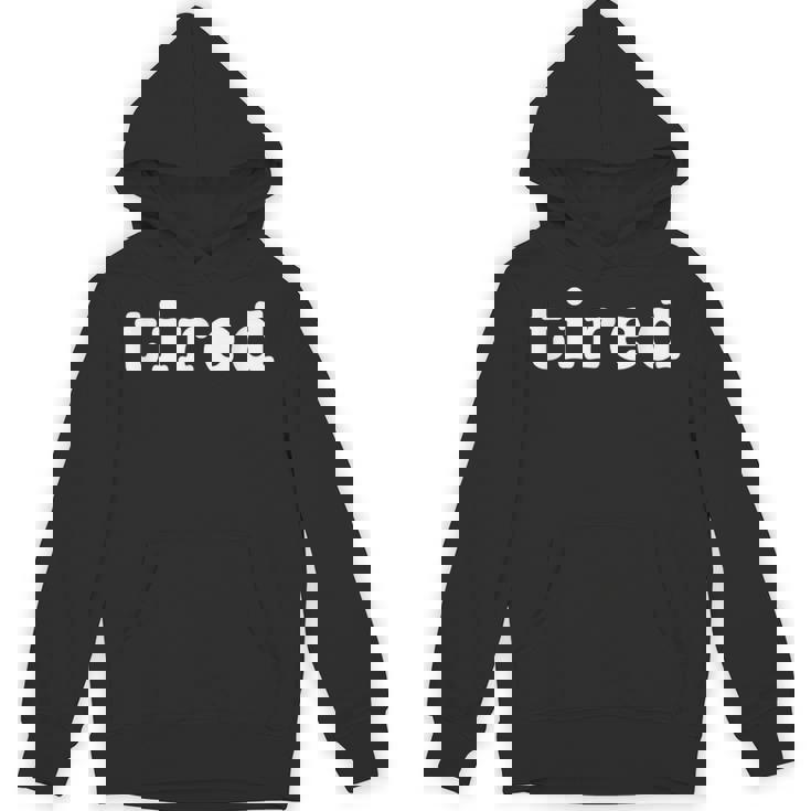 疲れた疲れ果てた変な疲れた人が疲れ果てた パーカー