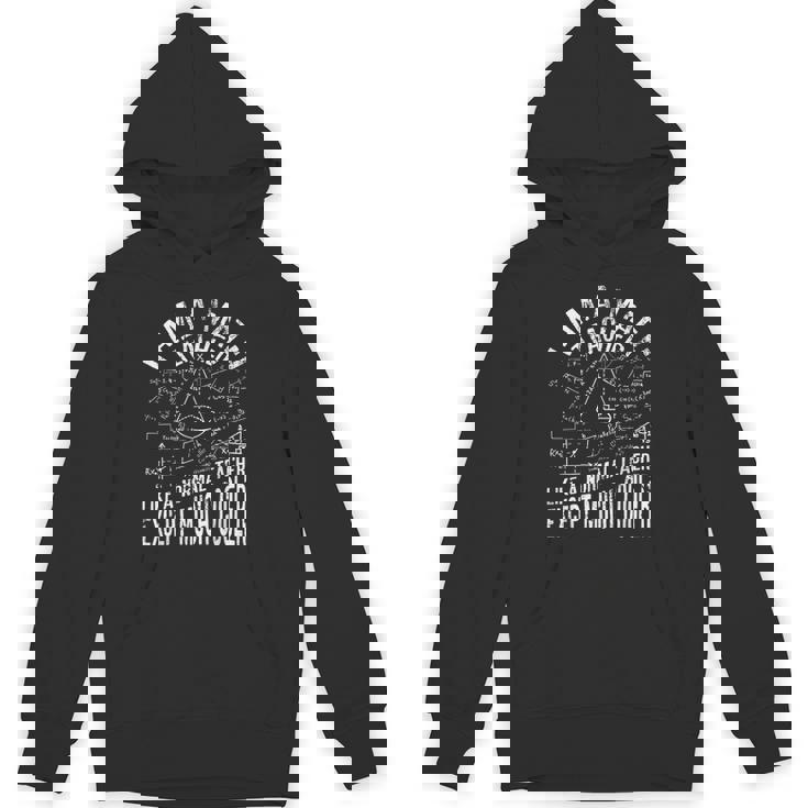 私は数学の先生です先生のための面白い数学 Hoodie
