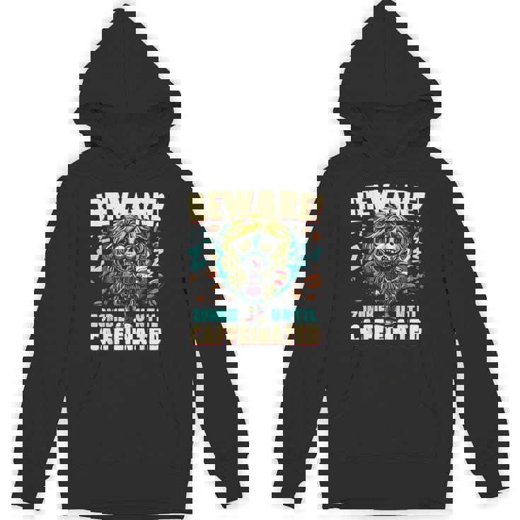 面白いコーヒーゾンビガール、カフェインが入るまでゾンビに注意 パーカー