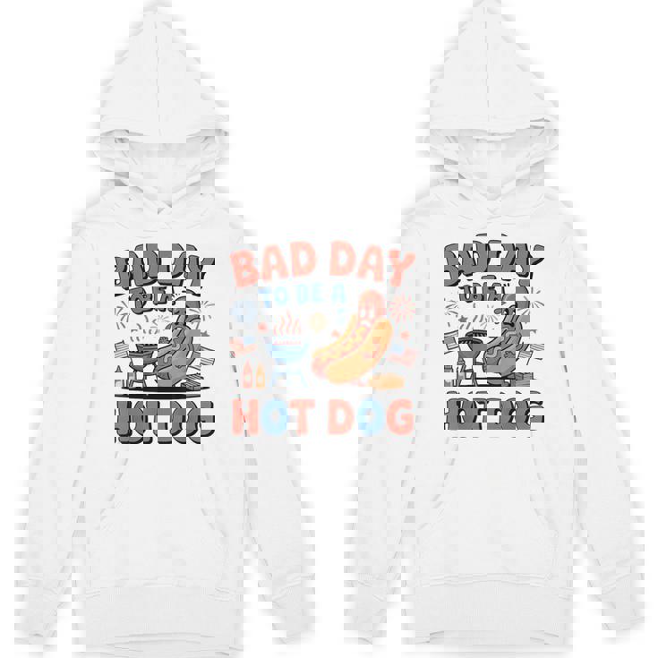 Bad Day To Be A Hotdog Fourth Of July Hot Dog 4Th Of July Hoodie