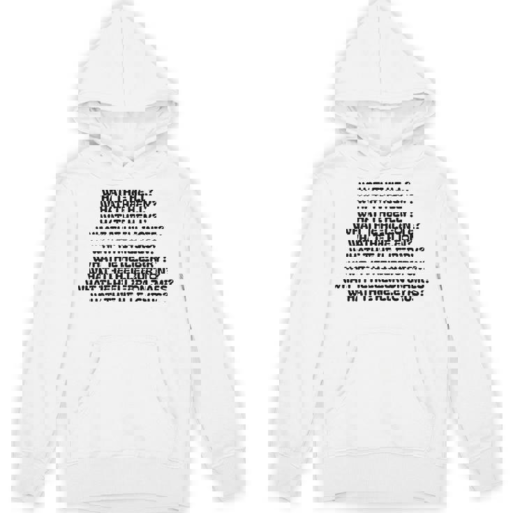 What The Hell What The Helly What The Helly 裏面 Hoodie