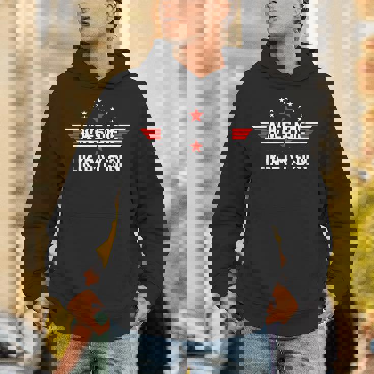Awesome Like My Son Fathers Day Dad Hoodie