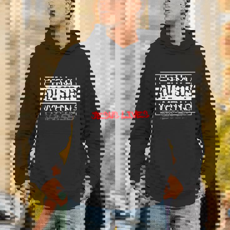 Eternal Advisory Warning Jesus Lives Cool Christmas パーカー