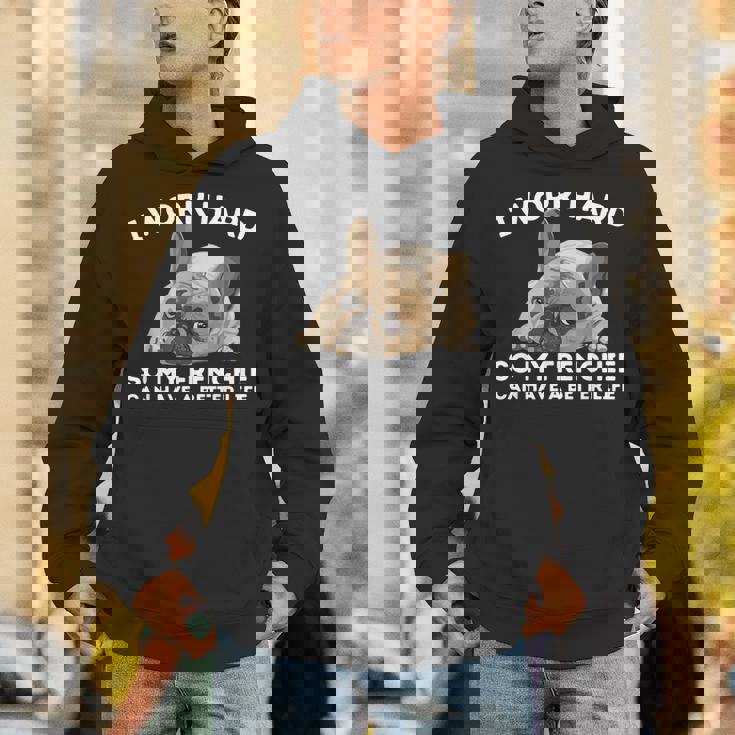 Frenchie Better Life French Bulldog Dog Lover Unisex Hoodie