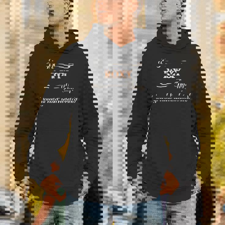 It's A Roxy Thing You Wouldn't Understand パーカー