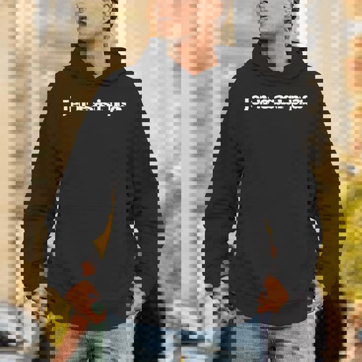 Je Neais Pas I Don't Know 面白いフランス語 パーカー