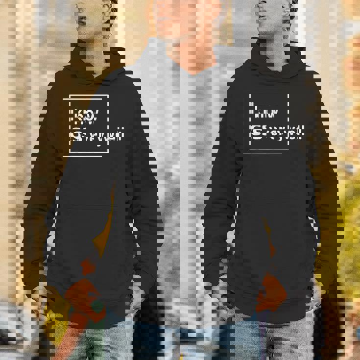 I Know Cssery Well 面白いプログラマー パーカー