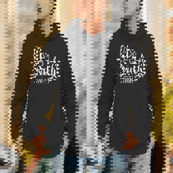 Life Is A Beautifultruggle インスピレーション モチベーション パーカー