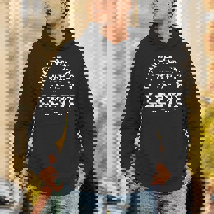 Life Is Better With A Levi Name 面白い皮肉なニックネーム Hoodie