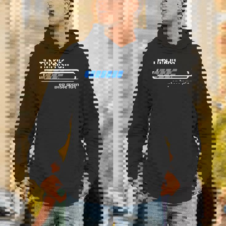 Thinking Please Be Patient 面白い皮肉tシャツ パーカー