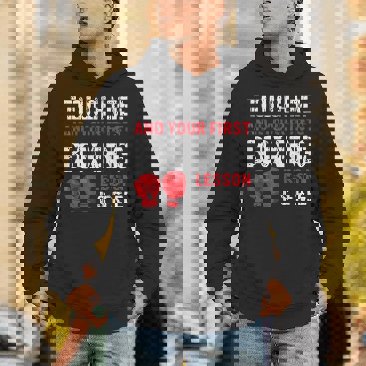 Touch Me And Your First Boxing Lesson Is Free マーシャルアーツ パーカー