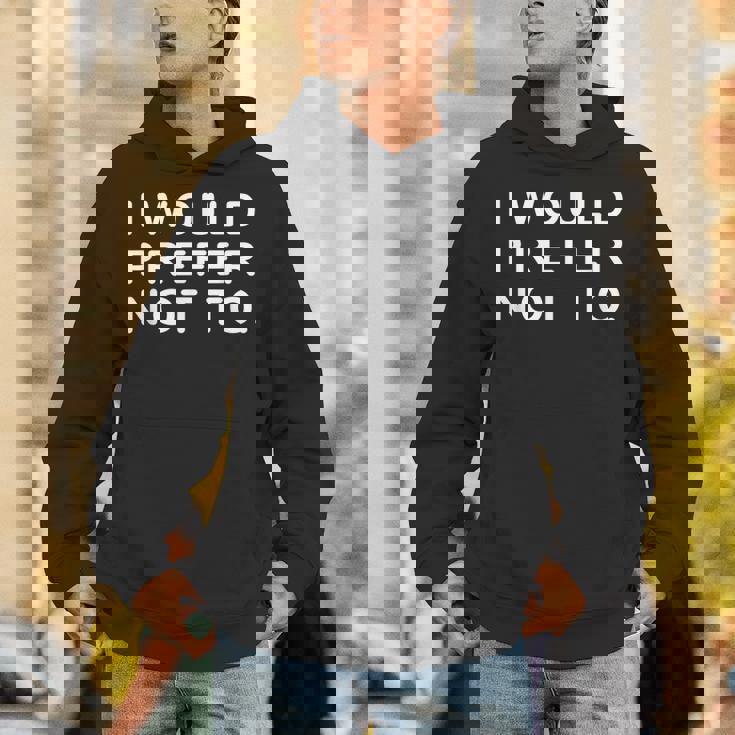 I Would Prefer Not To ayings パーカー