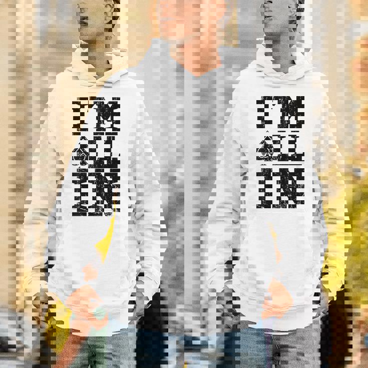 Im All In ポーカーシャツ ポーカープレーヤー Hoodie