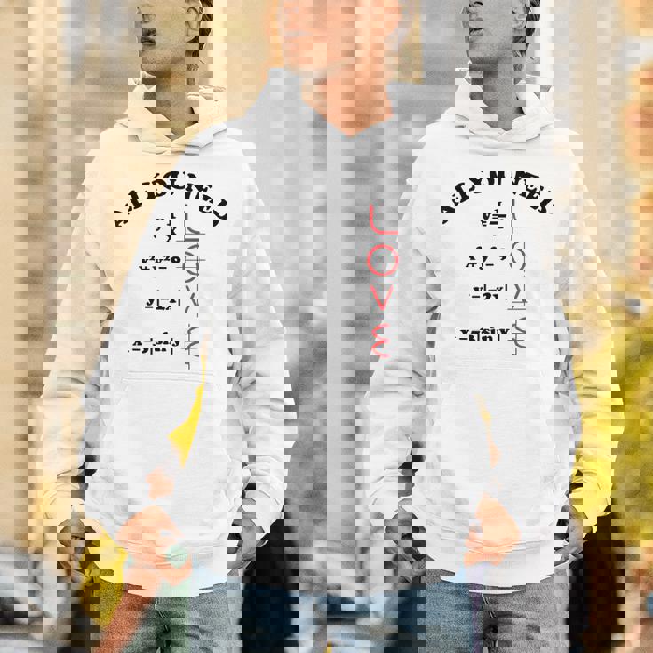 All You Need Is Love 数学グラフ方程式 黒文字 Hoodie