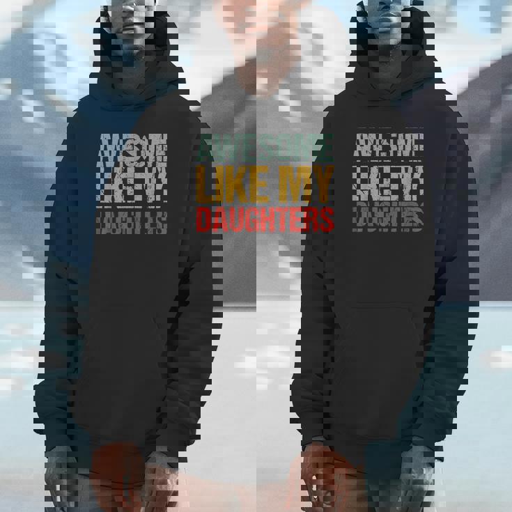 Awesome Like My Daughters Dad Fathers Day Hoodie