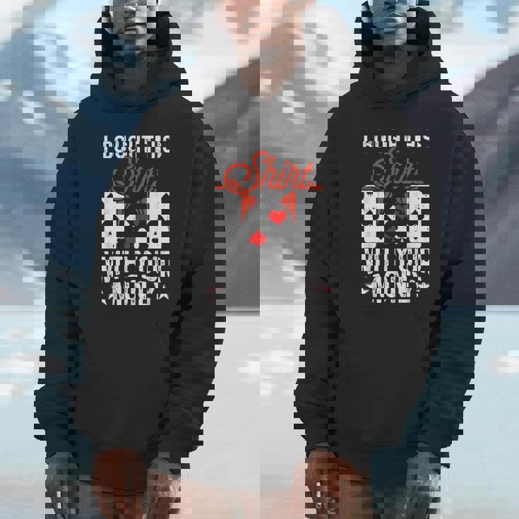 I Bought This With Your Money Poker 愛好家 パーカー