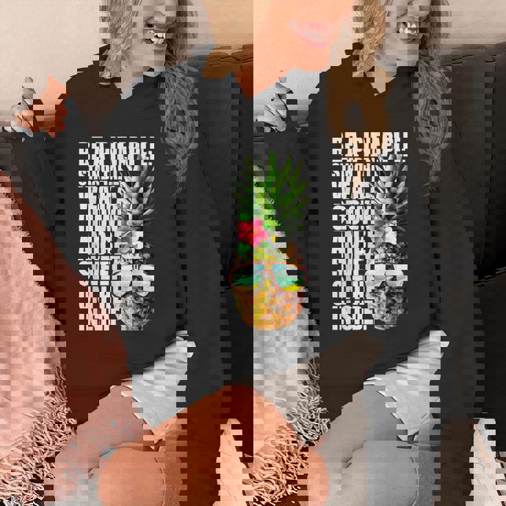 Be A Pineapple Wear A Crownweet Inside アロハ・ハワイパイナップル パーカー