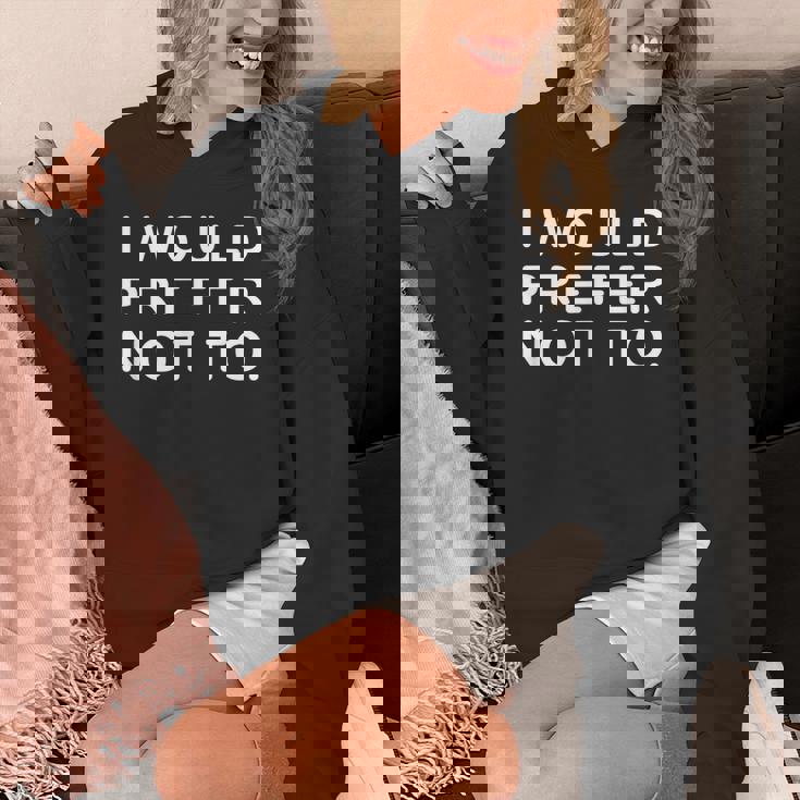 I Would Prefer Not To ayings パーカー