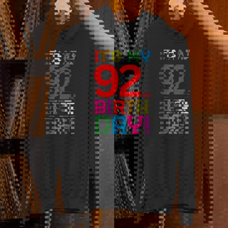 92歳 カラフル Happy Birthday Its My 92Th Birthday Hoodie