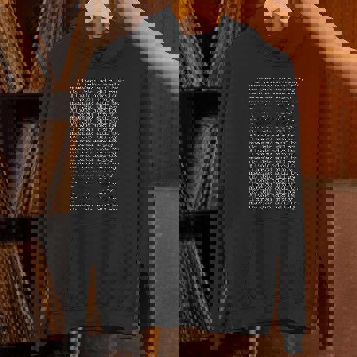 All Work And No Play Makes Jack A Dull BoyHining Hoodie