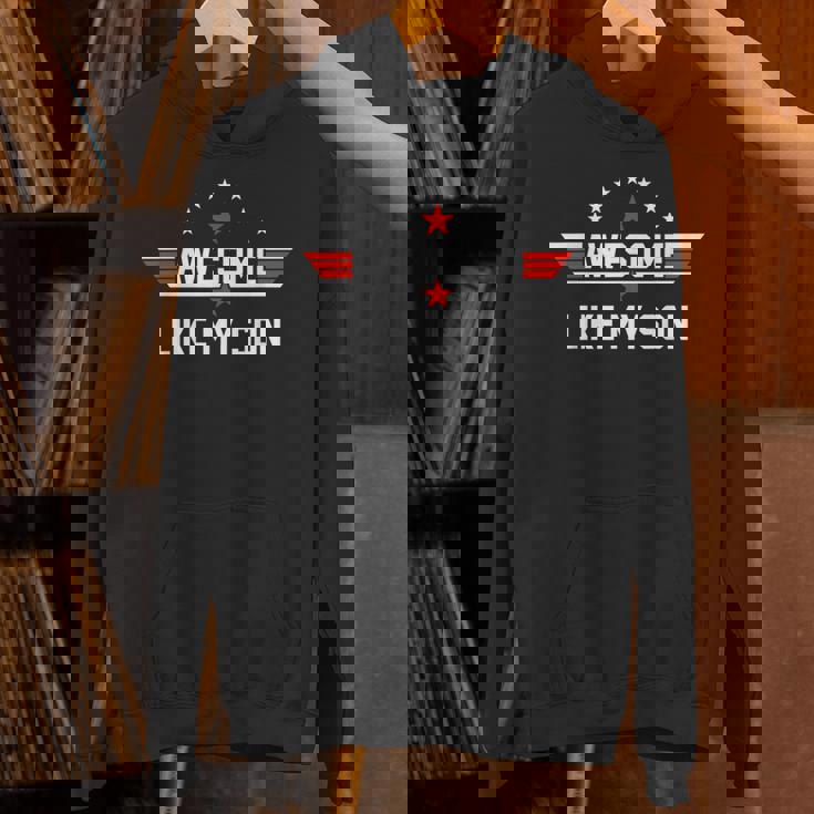 Awesome Like My Son Fathers Day Dad Hoodie