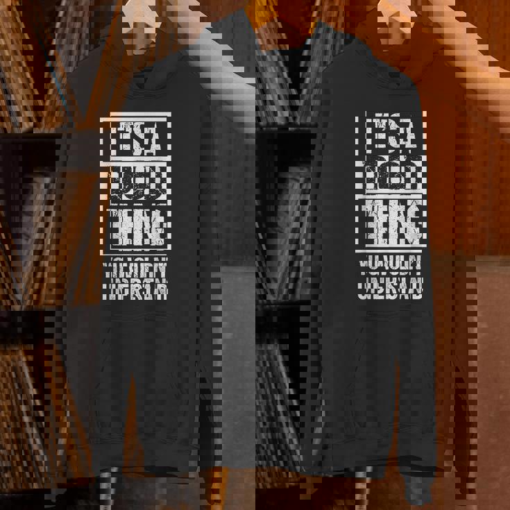 It's A Dod Thing You Wouldn't Understand First Name Nickname パーカー