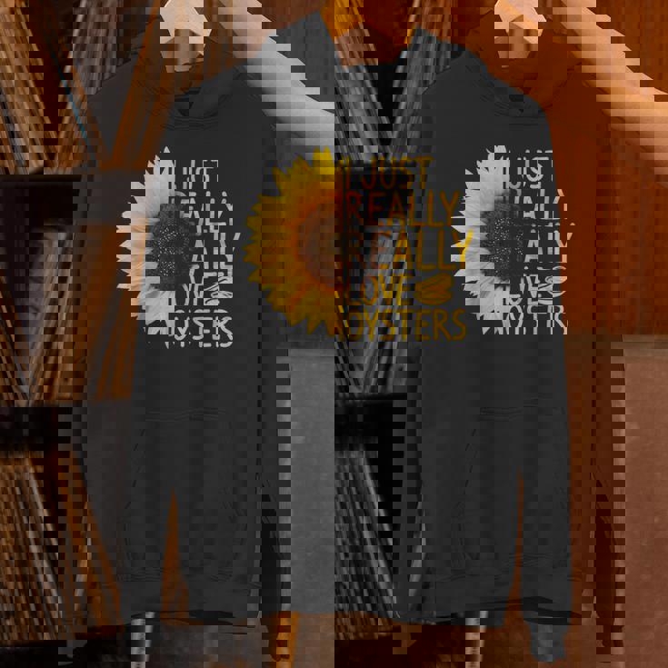 I Just Really Love Oysters ギフト レディース メンズ Mollusc ひまわり Hoodie