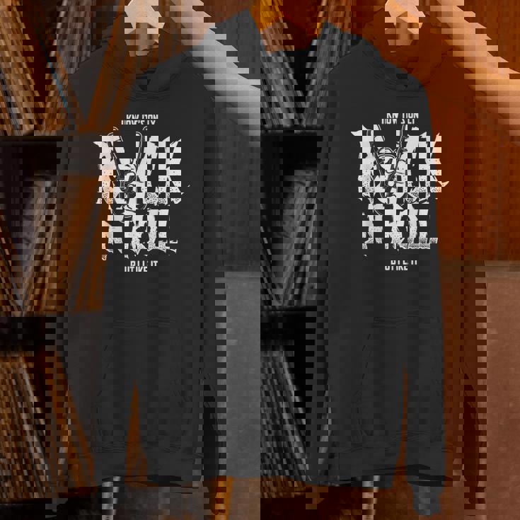 I Know It´S Only Rock N Roll But I Like It Hoodie