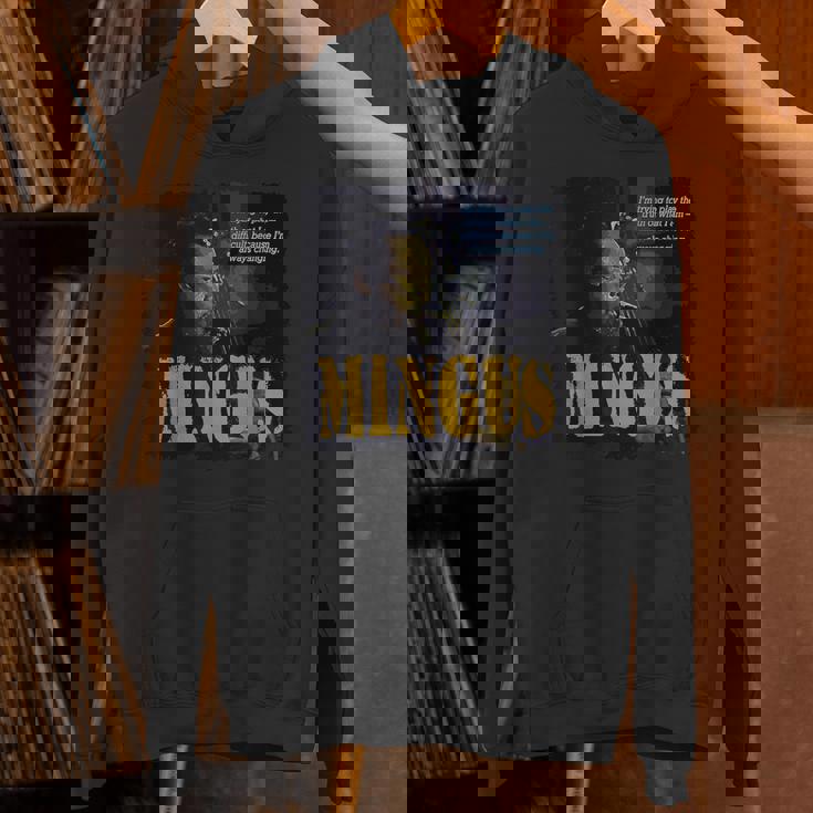 Mingus Jazz Wisdom Bassist ミュージシャン Hoodie