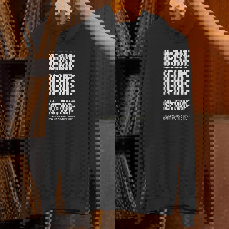 No Racism-No Hate Trump Racism Is Idiotic パーカー