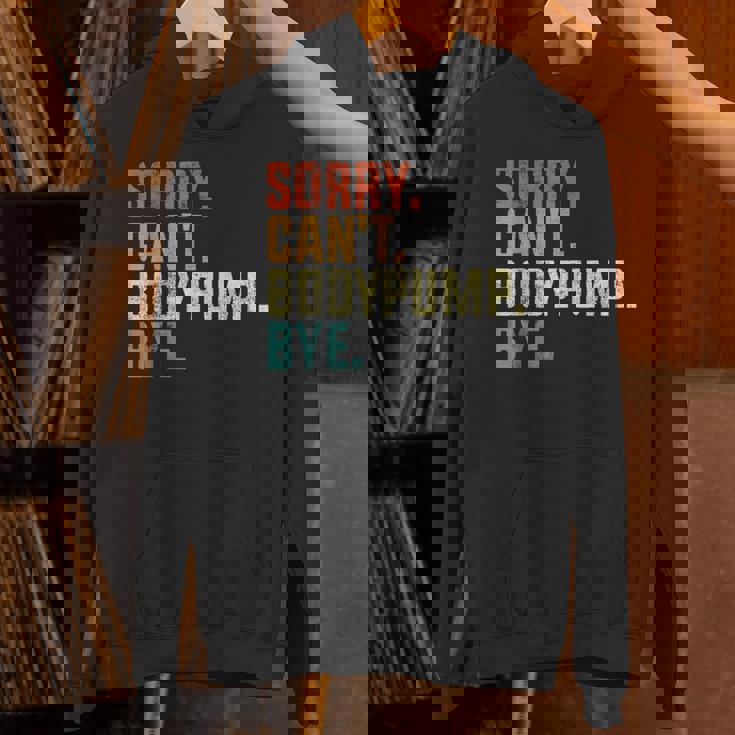 Sorry Can't Bodypump Bye 面白い ワークアウト ジム フィットネス ヴィンテージ パーカー