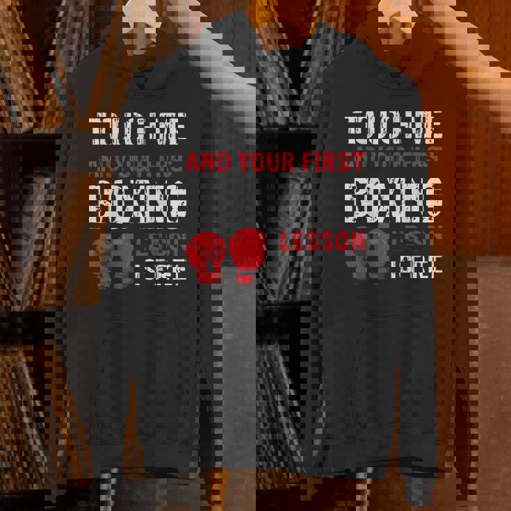 Touch Me And Your First Boxing Lesson Is Free マーシャルアーツ パーカー