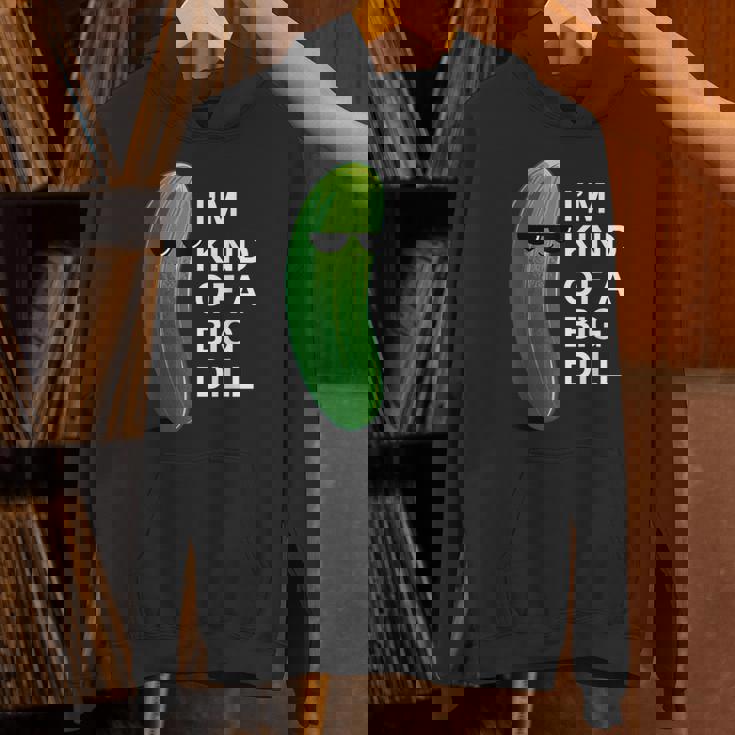 アイム・カインド・オブ・ア・ビッグ・ディルのフード・ダジャレ変なピクルス・キュウリ パーカー