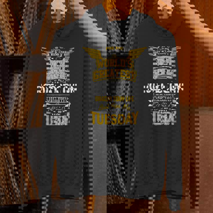 ロデオ・クラウン・アイディア・ファニー・ワールド・グレイテスト—ロデオ・クラウン Hoodie