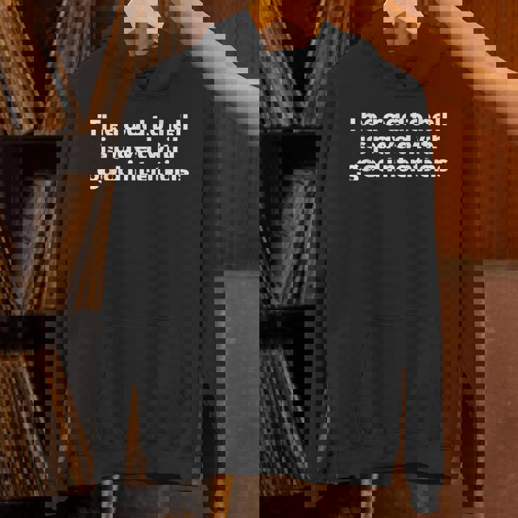 地獄への道は善意で舗装されている パーカー