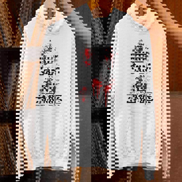 Keep Calm And Kill Zombies Carry Bloodplatter On Hoodie