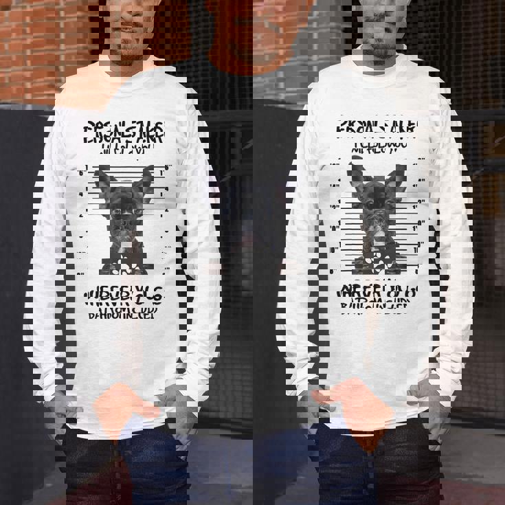 Personal Stalker French Bulldog Men's Long Sleeve T-Shirt