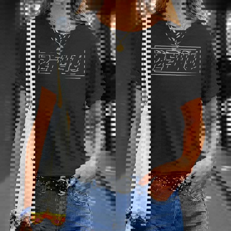 2F4u Too Fast For You やる気を起こさせる略語ステートメント Tシャツ 彼女への贈り物