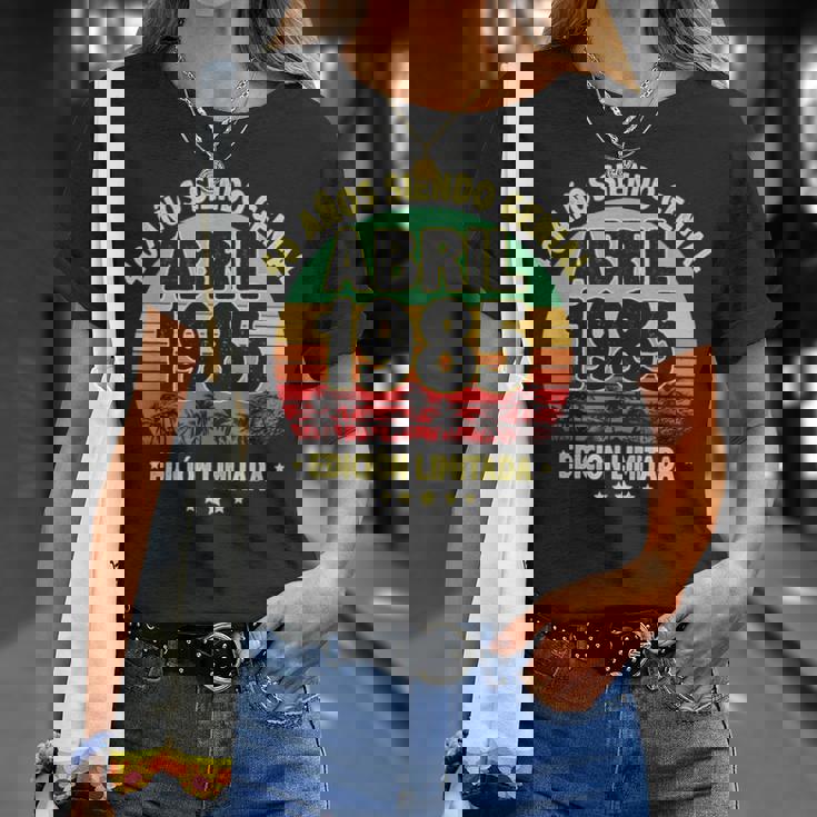 Abril 1985 40 Años Hombre Cumpleaños Regalo Abril 1985 Camiseta unisex Regalos para ella