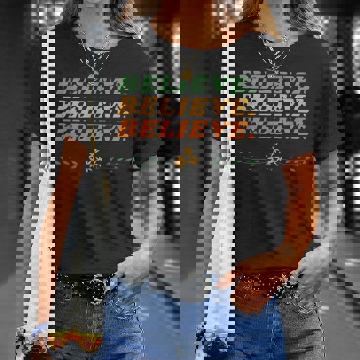 Believe Inspirational Motivational Message Of Hope Tシャツ 彼女への贈り物