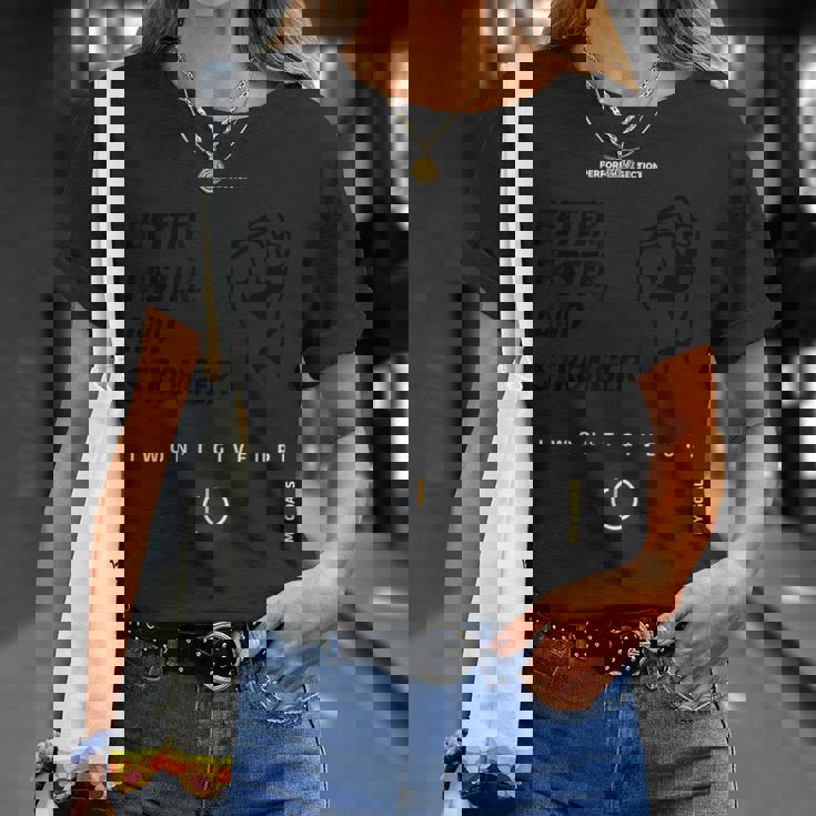 Better Faster Andtrongerporty メンズ&レディース Tシャツ 彼女への贈り物