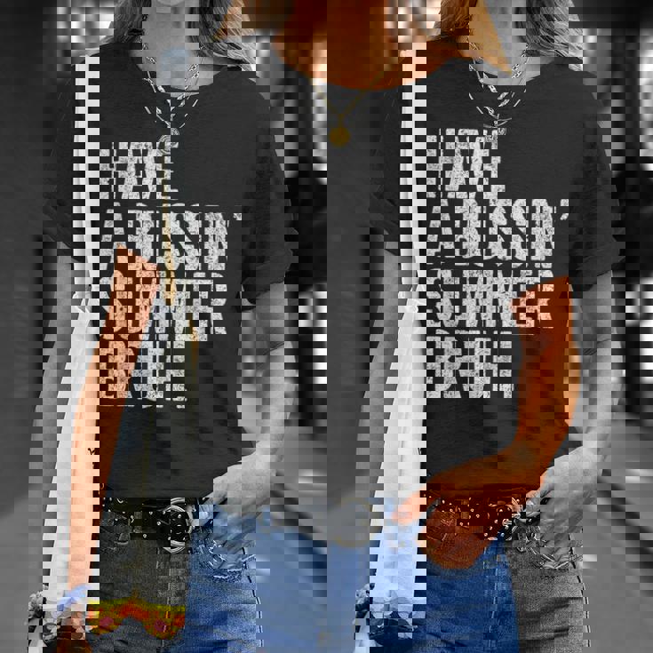 End Ofchool Year Teachers Have A Bussin'ummer Bruh Tシャツ 彼女への贈り物